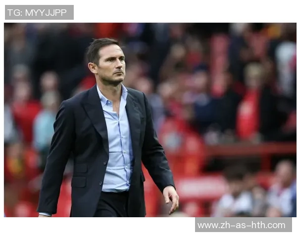 兰帕德引领足球明星实力榜单前列探索其技术风格与职业生涯成就